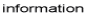 information